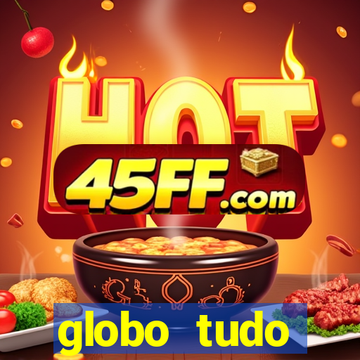 globo tudo absolutamente sobre esporte
